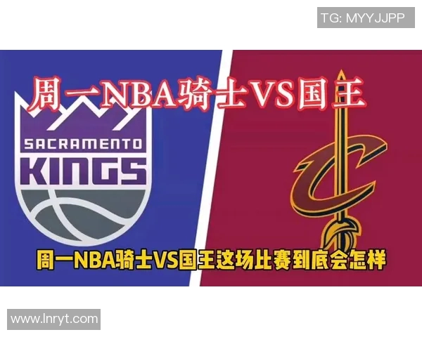 2018年NBA国王与骑士精彩对决全场录像回放分析 2018年NBA国王与骑士精彩对决全场录像回放分析