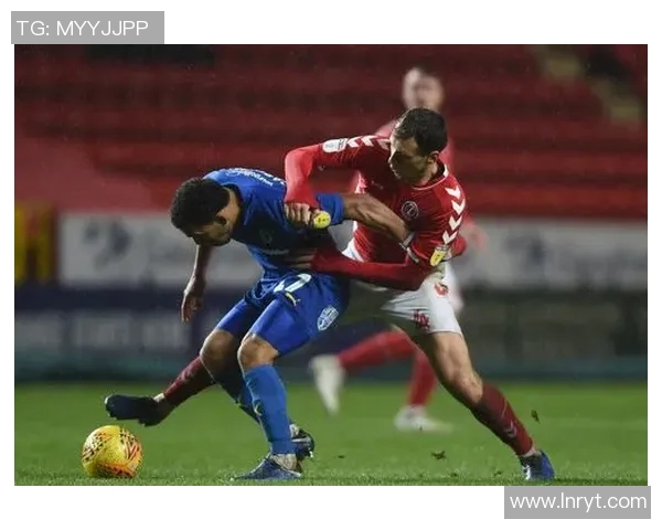 布城与查尔顿精彩对决直播全程回顾与赛后分析 布城与查尔顿精彩对决直播全程回顾与赛后分析