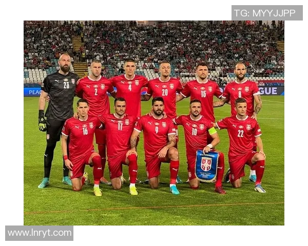 欧预赛激战挪威与塞尔维亚争夺晋级名额精彩对决即将上演